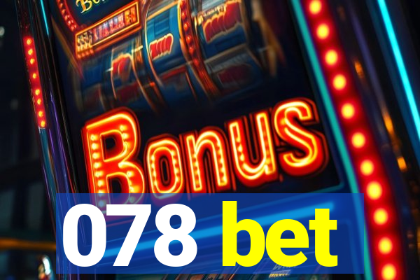 078 bet